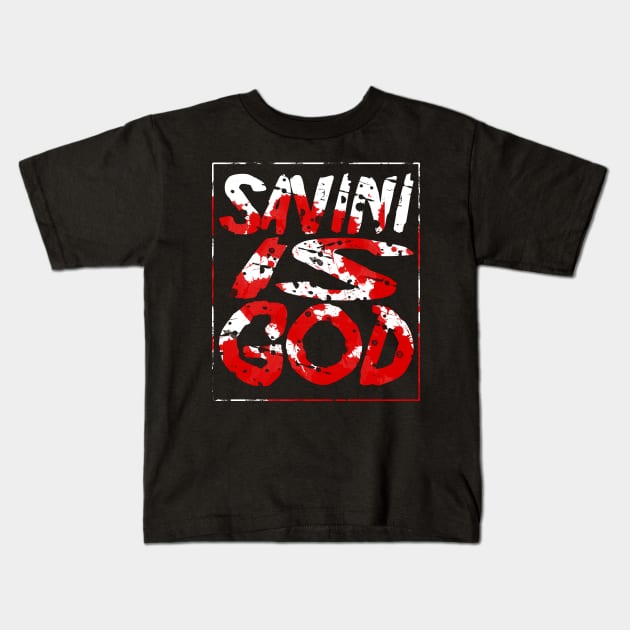 Savini Is God Kids T-Shirt by crowjandesigns